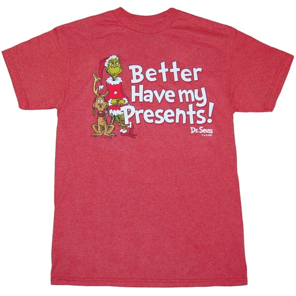 Dr. Seuss Other - Dr. Seuss Better Have My Presents Graphic T-Shirt